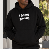 I Love Me Some Me Puff Hoodie